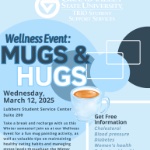 Wellness Event: Mugs and Hugs on March 12, 2025